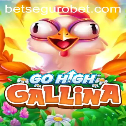 Exploring GoHighGallina: A Unique Gaming Experience with Segurobet